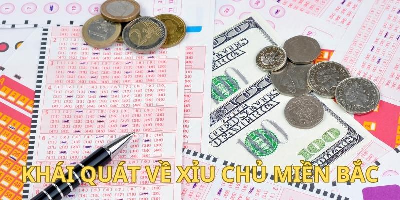 Nội dung giới thiệu về xỉu chủ miền Bắc đến anh em